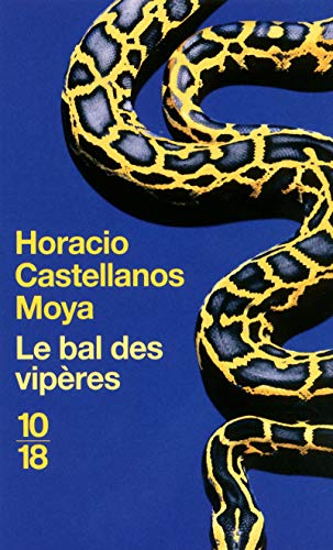 Beispielbild fr Le bal des vip res Castellanos Moya, Horacio and Amutio, Robert zum Verkauf von LIVREAUTRESORSAS