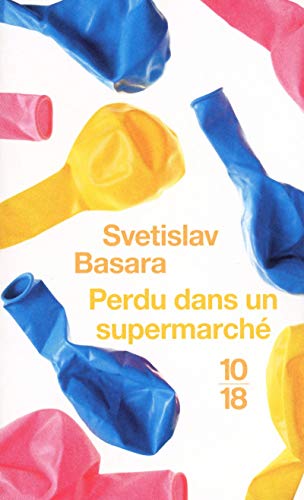 Imagen de archivo de Perdu dans un supermarch BASARA, Svetislav and LUKIC, Gojko a la venta por LIVREAUTRESORSAS