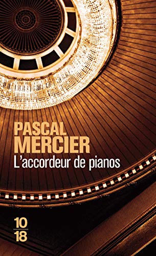L'accordeur de pianos (9782264049704) by Mercier, Pascal