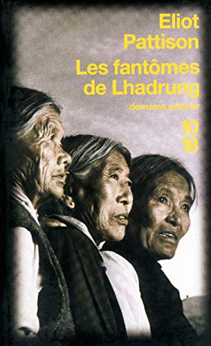 Les fantÃ´mes de Lhadrung (4) (9782264049902) by Pattison, Eliot