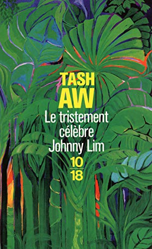 9782264050311: Le tristement clbre Johnny Lim (Littrature trangre)