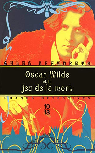 Oscar Wilde et le jeu de la mort (2) (9782264051103) by Brandreth, Gyles