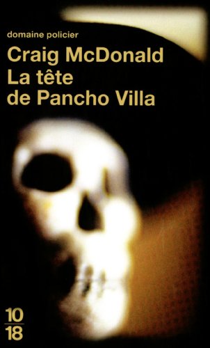 Beispielbild fr La tte de Pancho Villa zum Verkauf von Ammareal