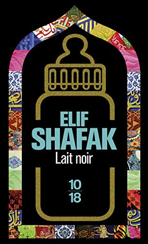 Lait noir - Shafak, Elif