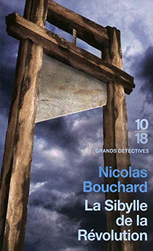 Imagen de archivo de La sibylle de la r volution (1) [Pocket Book] Bouchard, Nicolas a la venta por LIVREAUTRESORSAS