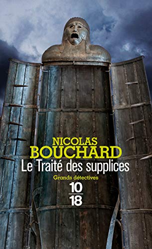 Le Traité des supplices - Nicolas Bouchard