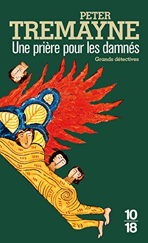 Une priÃ¨re pour les damnÃ©s (16) (9782264052247) by Tremayne, Peter