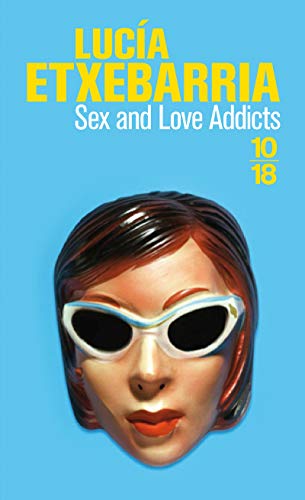 Stock image for SEX & LOVE ADDICTS for sale by Zilis Select Books