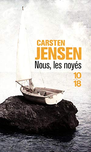 Nous, les noyÃ©s (9782264053312) by Jensen, Carsten