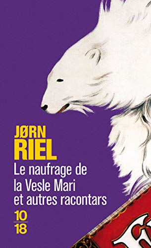 9782264053473: Le naufrage de la "Vesle Mari": Et autres racontars