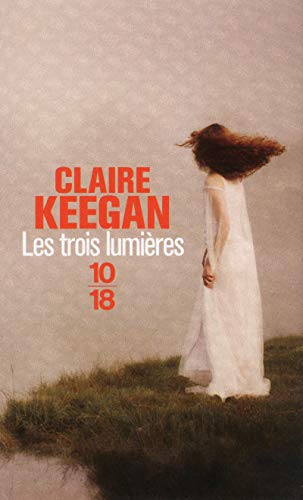 Les Trois lumiÃ¨res (9782264056139) by Keegan, Claire