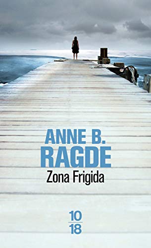 Stock image for Zona frigida Ragde, Anne B.; Hervieu, H l ne and Sauvegrain, va for sale by LIVREAUTRESORSAS