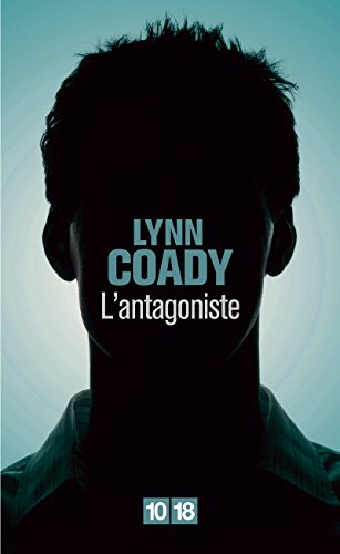 L'antagoniste (9782264058331) by Coady, Lynn