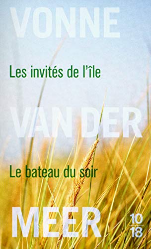 Beispielbild fr Les invits de l'le, Le bateau du soir par Van Der Meer zum Verkauf von Ammareal