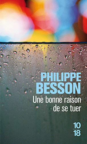 9782264059109: Une bonne raison de se tuer