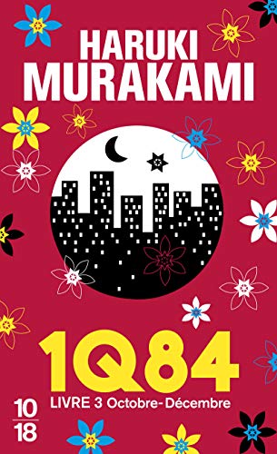 1Q84 - Livre 3 (3) (9782264059260) by Murakami, Haruki