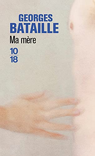 Ma mÃ¨re (9782264059901) by Bataille, Georges