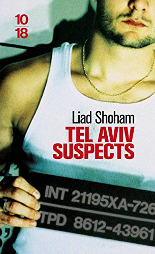 Tel Aviv suspect - Shoham, Liad