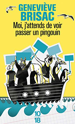 9782264060815: Moi, j'attends de voir passer un pingouin (Domaine franais)