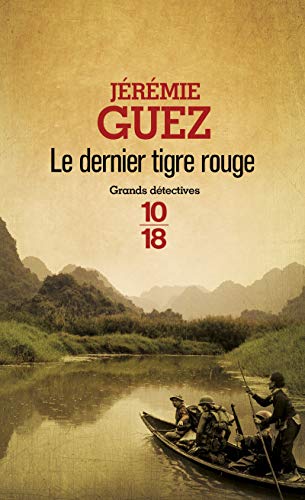 Stock image for LE DERNIER TIGRE ROUGE for sale by Zilis Select Books