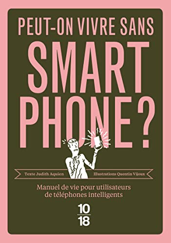Beispielbild fr Peut-on vivre sans smartphone ? zum Verkauf von Ammareal