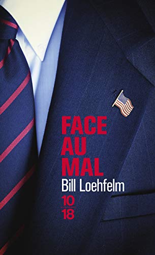 Stock image for Face au mal Loehfelm, Bill and Moreau, ric for sale by LIVREAUTRESORSAS