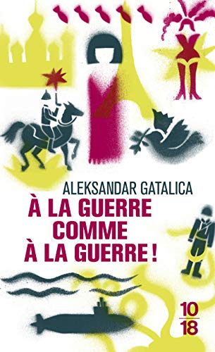 9782264068002: A la guerre comme  la guerre ! (Littrature trangre)