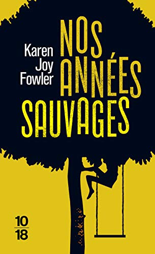 Stock image for Nos annes sauvages for sale by books-livres11.com
