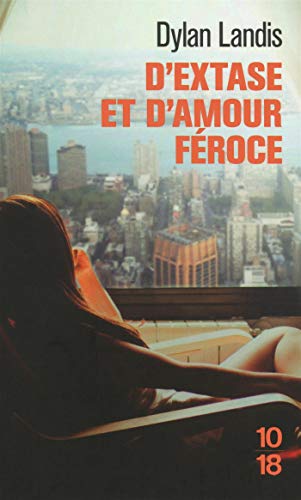Imagen de archivo de D'extase et d'amour froce a la venta por medimops