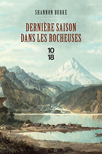 Stock image for Dernire saison dans les Rocheuses for sale by medimops