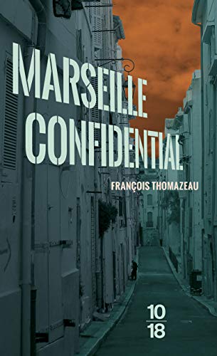 Beispielbild fr Marseille confidential zum Verkauf von medimops