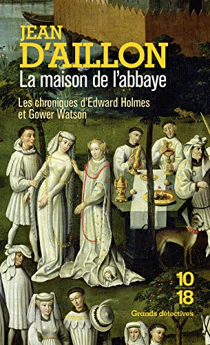 Beispielbild fr La maison de l'abbaye (H7) zum Verkauf von books-livres11.com