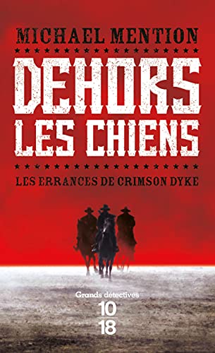 Beispielbild fr Dehors les chiens (1) [FRENCH LANGUAGE - No Binding ] zum Verkauf von booksXpress