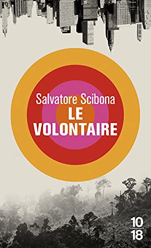 9782264077806: Le volontaire