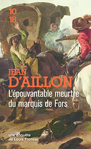 Stock image for L'pouvantable meurtre du marquis de Fors (F7) for sale by Librairie Th  la page