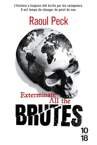 Beispielbild fr Exterminate all the brutes zum Verkauf von Chapitre.com : livres et presse ancienne