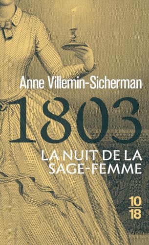 Stock image for 1803, La nuit de la sage femme for sale by Ammareal