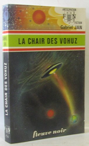 Stock image for La chair des Vohuz for sale by A TOUT LIVRE