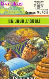 Stock image for Un jour, l'oubli. for sale by secretdulivre