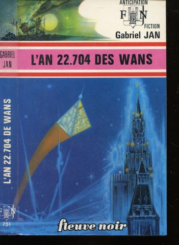 L'AN 22.704 DES WANS