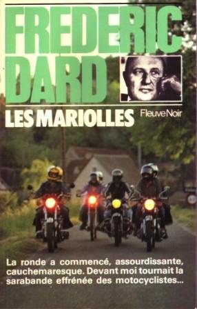 Stock image for Les mariolles Fr d ric Dard for sale by LIVREAUTRESORSAS