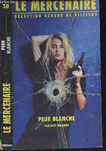 9782265003101: Peur blanche (Mercenaire)
