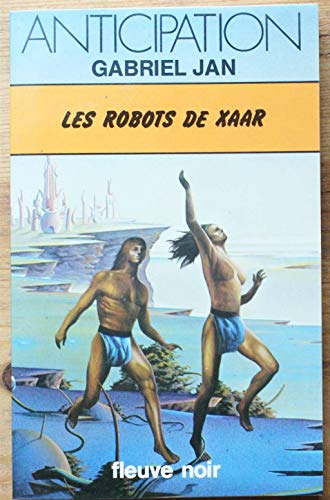 Beispielbild fr les robots de xaar zum Verkauf von Better World Books