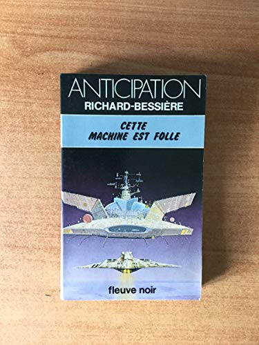 Beispielbild fr Cette machine est folle zum Verkauf von A TOUT LIVRE