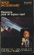 Stock image for Massacre pour un espion mort for sale by Librairie Th  la page
