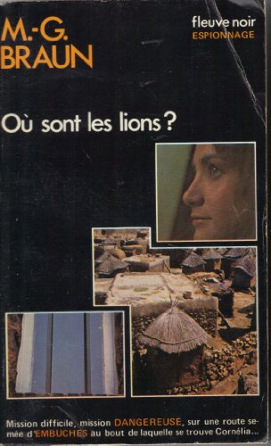 9782265007307: O sont les lions ? : Roman d'espionnage (Espionnage)