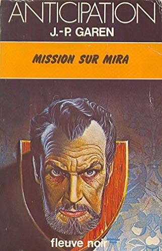 Beispielbild fr Mission sur Mira (Collection Anticipation) [Broch] zum Verkauf von secretdulivre