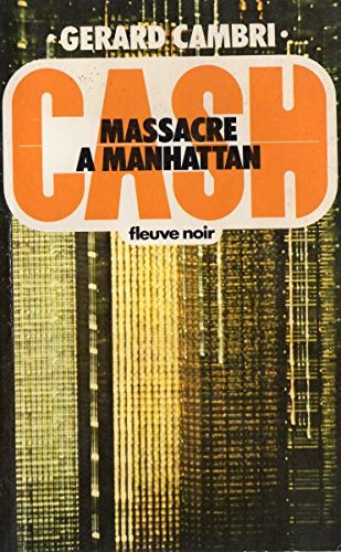 Imagen de archivo de Massacre  Manhattan  Cash II  a la venta por medimops