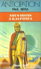 Beispielbild fr Nous irons  Kalpona zum Verkauf von Librairie Th  la page