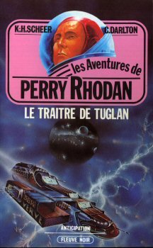 LE TRAITRE DE TUGLAN (LES AVENTURES DE PERRY RHODAN)
